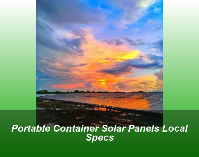 Portable Container Solar Panels Local Specs